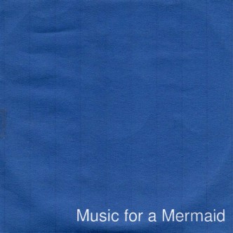 Music for a Mermaid
